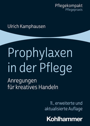 Buchcover Prophylaxen in der Pflege | Ulrich Kamphausen | EAN 9783170428423 | ISBN 3-17-042842-X | ISBN 978-3-17-042842-3