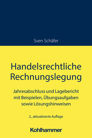 Buchcover Handelsrechtliche Rechnungslegung | Sven Schäfer | EAN 9783170428867 | ISBN 3-17-042886-1 | ISBN 978-3-17-042886-7