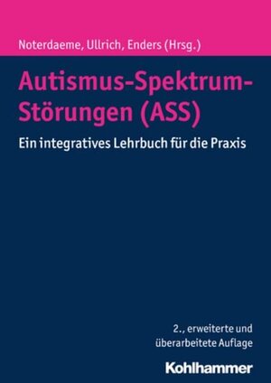 Buchcover Autismus-Spektrum-Störungen (ASS)  | EAN 9783170431096 | ISBN 3-17-043109-9 | ISBN 978-3-17-043109-6