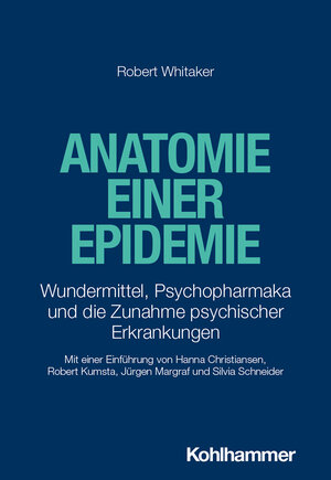 Buchcover Anatomie einer Epidemie | Robert Whitaker | EAN 9783170432321 | ISBN 3-17-043232-X | ISBN 978-3-17-043232-1