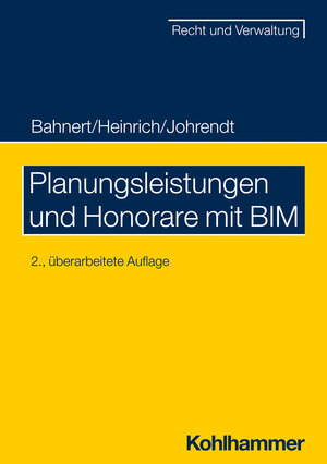 Buchcover Planungsleistungen und Honorare mit BIM | Thomas Bahnert | EAN 9783170432789 | ISBN 3-17-043278-8 | ISBN 978-3-17-043278-9