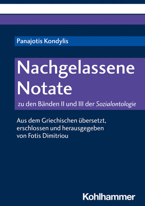 Buchcover Nachgelassene Notate | Panajotis Kondylis | EAN 9783170432932 | ISBN 3-17-043293-1 | ISBN 978-3-17-043293-2