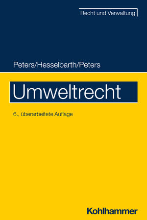 Buchcover Umweltrecht | Heinz-Joachim Peters | EAN 9783170437500 | ISBN 3-17-043750-X | ISBN 978-3-17-043750-0