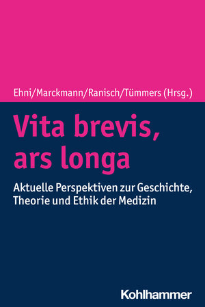 Buchcover Vita brevis, ars longa  | EAN 9783170438453 | ISBN 3-17-043845-X | ISBN 978-3-17-043845-3