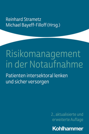 Buchcover Risikomanagement in der Notaufnahme  | EAN 9783170440791 | ISBN 3-17-044079-9 | ISBN 978-3-17-044079-1