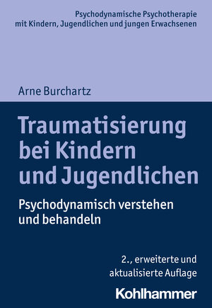 Buchcover Traumatisierung bei Kindern und Jugendlichen | Arne Burchartz | EAN 9783170441187 | ISBN 3-17-044118-3 | ISBN 978-3-17-044118-7