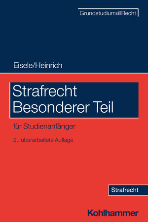 Buchcover Strafrecht Besonderer Teil | Jörg Eisele | EAN 9783170446755 | ISBN 3-17-044675-4 | ISBN 978-3-17-044675-5