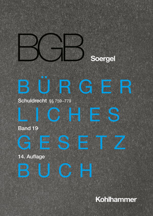 Buchcover Kommentar zum Bürgerlichen Gesetzbuch mit Einführungsgesetz und Nebengesetzen (BGB) (Soergel) | Stefan Brodmerkel | EAN 9783170446861 | ISBN 3-17-044686-X | ISBN 978-3-17-044686-1