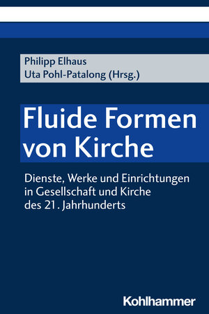Buchcover Fluide Formen von Kirche  | EAN 9783170447028 | ISBN 3-17-044702-5 | ISBN 978-3-17-044702-8