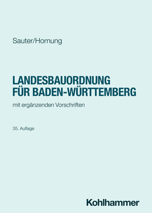 Buchcover Landesbauordnung für Baden-Württemberg | Helmut Sauter | EAN 9783170456457 | ISBN 3-17-045645-8 | ISBN 978-3-17-045645-7