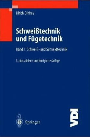 Buchcover Schweisstechnische Fertigungsverfahren / Schweiss- und Schneidtechnologien | Ulrich Dilthey | EAN 9783184013103 | ISBN 3-18-401310-3 | ISBN 978-3-18-401310-3