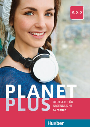 Buchcover Planet Plus A2.2 | Gabriele Kopp | EAN 9783190017812 | ISBN 3-19-001781-6 | ISBN 978-3-19-001781-2