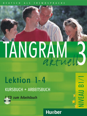 Buchcover Tangram aktuell 3 – Lektion 1–4 | Rosa-Maria Dallapiazza | EAN 9783190018185 | ISBN 3-19-001818-9 | ISBN 978-3-19-001818-5
