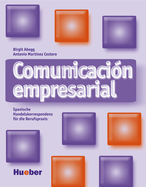 Buchcover Comunicación empresarial | Birgit Abegg | EAN 9783190040308 | ISBN 3-19-004030-3 | ISBN 978-3-19-004030-8