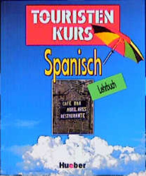 Buchcover Touristenkurs Spanisch | Heidrun Müller | EAN 9783190040629 | ISBN 3-19-004062-1 | ISBN 978-3-19-004062-9
