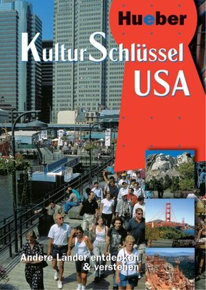 KulturSchlüssel, USA: Andere Länder entdecken und verstehen