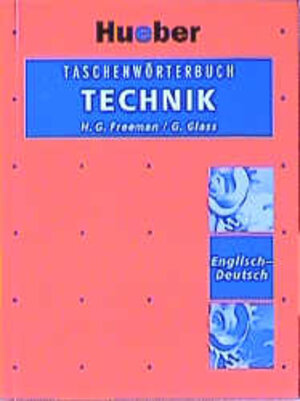 Taschenwörterbuch Technik, Englisch-Deutsch