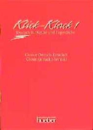 Buchcover Klick-Klack 1 | Erich Rabitsch | EAN 9783190115297 | ISBN 3-19-011529-X | ISBN 978-3-19-011529-7
