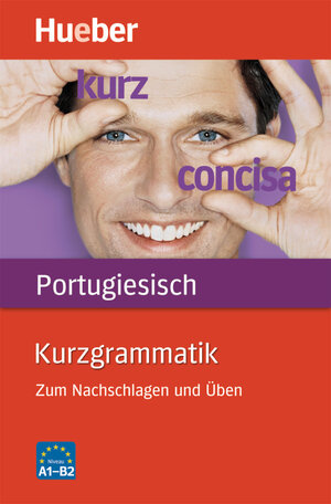 Buchcover Kurzgrammatik Portugiesisch | Nair Nagamine Sommer | EAN 9783190195343 | ISBN 3-19-019534-X | ISBN 978-3-19-019534-3