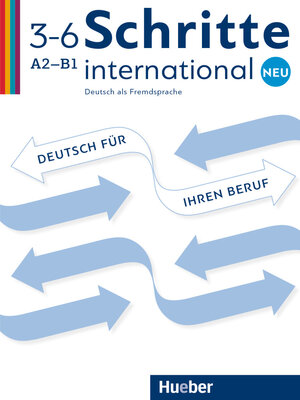 Buchcover Schritte international Neu 3–6 Deutsch für Ihren Beruf | Gloria Bosch | EAN 9783190210824 | ISBN 3-19-021082-9 | ISBN 978-3-19-021082-4