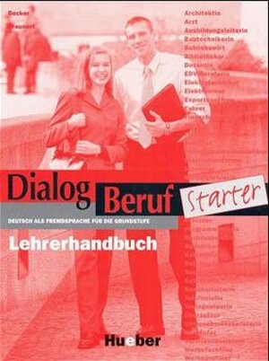 Buchcover Dialog Beruf Starter | Norbert Becker | EAN 9783190216314 | ISBN 3-19-021631-2 | ISBN 978-3-19-021631-4