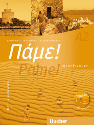 Buchcover Pame! A2 | Vasili Bachtsevanidis | EAN 9783190254620 | ISBN 3-19-025462-1 | ISBN 978-3-19-025462-0