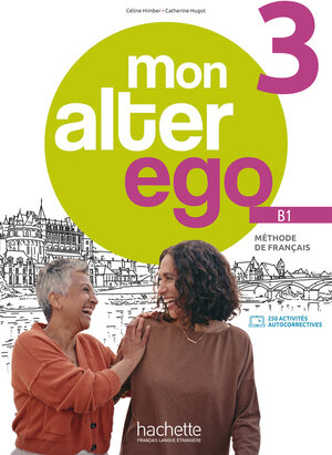 Buchcover Mon Alter Ego 3 | Céline Himber | EAN 9783190433889 | ISBN 3-19-043388-7 | ISBN 978-3-19-043388-9