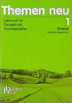 Themen neu 1 - Ausgabe in drei Bänden. Lehrwerk für Deutsch als Fremdsprache: Themen neu, 3 Bde., Glossar Deutsch-Griechisch