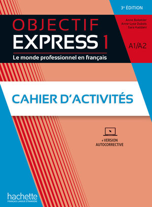 Buchcover Objectif Express 1 – 3e édition | Anne Bolomier | EAN 9783191333799 | ISBN 3-19-133379-7 | ISBN 978-3-19-133379-9