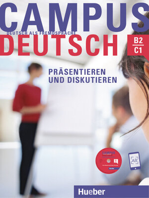 Buchcover Campus Deutsch - Präsentieren und Diskutieren | Oliver Bayerlein | EAN 9783192010033 | ISBN 3-19-201003-7 | ISBN 978-3-19-201003-3