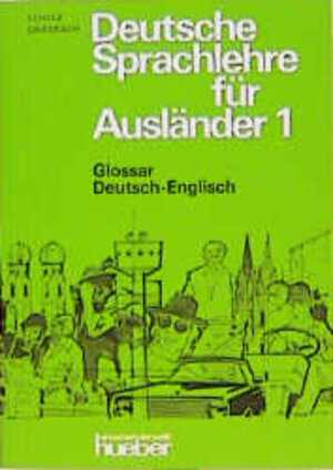 Buchcover Deutsche Sprachlehre für Ausländer. Grundstufe in zwei Bänden / Grundstufe 1. Teil - Lehrbuch | Dora Schulz | EAN 9783192310041 | ISBN 3-19-231004-9 | ISBN 978-3-19-231004-1