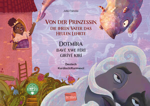 Buchcover Von der Prinzessin, die ihren Vater das Heulen lehrte | Julia Francke | EAN 9783192596209 | ISBN 3-19-259620-1 | ISBN 978-3-19-259620-9