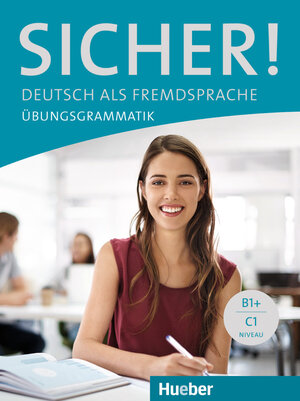 Buchcover Sicher! Übungsgrammatik | Axel Hering | EAN 9783193012067 | ISBN 3-19-301206-8 | ISBN 978-3-19-301206-7