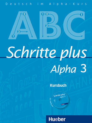 Buchcover Schritte plus Alpha 3 | Anja Böttinger | EAN 9783193014528 | ISBN 3-19-301452-4 | ISBN 978-3-19-301452-8