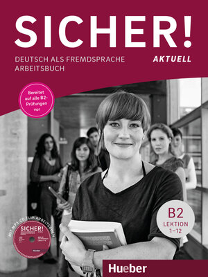 Buchcover Sicher! aktuell B2 | Michaela Perlmann-Balme | EAN 9783193112071 | ISBN 3-19-311207-0 | ISBN 978-3-19-311207-1