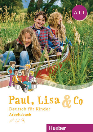 Buchcover Paul, Lisa & Co A1.1 | Monika Bovermann | EAN 9783193115591 | ISBN 3-19-311559-2 | ISBN 978-3-19-311559-1