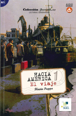 Buchcover Hacia América 1: El viaje | Flavia Puppo | EAN 9783193445018 | ISBN 3-19-344501-0 | ISBN 978-3-19-344501-8