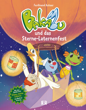 Buchcover Bakabu und das Sterne-Laternenfest | Ferdinand Auhser | EAN 9783194596207 | ISBN 3-19-459620-9 | ISBN 978-3-19-459620-7
