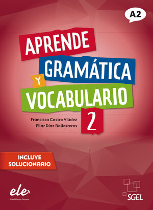 Buchcover Aprende gramática y vocabulario 2 – Nueva edición | Francisca Castro Viúdez | EAN 9783194845008 | ISBN 3-19-484500-4 | ISBN 978-3-19-484500-8