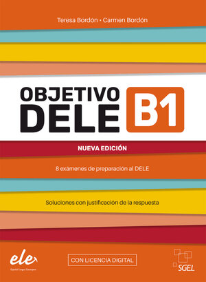Buchcover Objetivo DELE B1 – Nueva edición 2024 | Teresa Bordon | EAN 9783195445009 | ISBN 3-19-544500-X | ISBN 978-3-19-544500-9