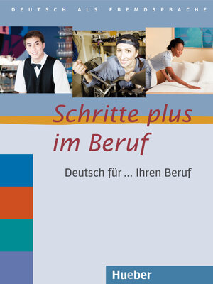 Buchcover Schritte plus im Beruf | Gloria Bosch | EAN 9783195617048 | ISBN 3-19-561704-8 | ISBN 978-3-19-561704-8