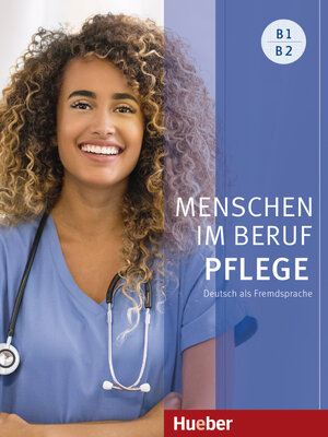 Buchcover Menschen im Beruf - Pflege B1/B2 | Valeska Hagner | EAN 9783196011906 | ISBN 3-19-601190-9 | ISBN 978-3-19-601190-6