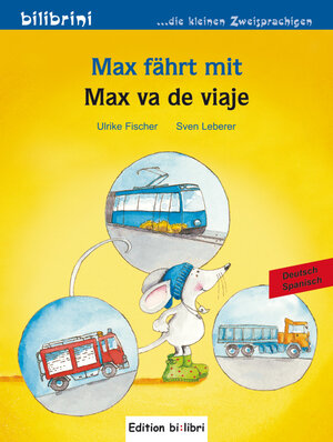 Buchcover Max fährt mit | Ulrike Fischer | EAN 9783197895956 | ISBN 3-19-789595-9 | ISBN 978-3-19-789595-6