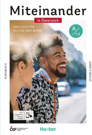 Buchcover Miteinander in Österreich – Deutsch für Alltag und Beruf A1.2 | Valeska Hagner | EAN 9783198018910 | ISBN 3-19-801891-9 | ISBN 978-3-19-801891-0