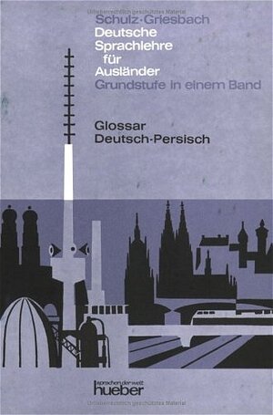 Buchcover Deutsche Sprachlehre für Ausländer – Grundstufe in einem Band | Heinz Griesbach | EAN 9783198610060 | ISBN 3-19-861006-0 | ISBN 978-3-19-861006-0
