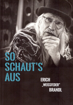 Buchcover So schaut's aus | Erich Brandl | EAN 9783200045965 | ISBN 3-200-04596-5 | ISBN 978-3-200-04596-5