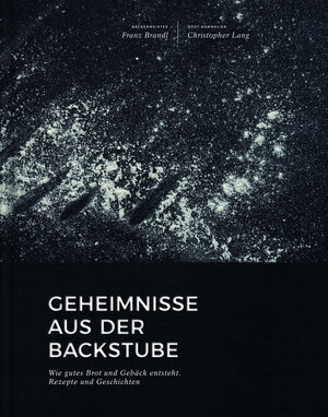 Buchcover Geheimnisse aus der Backstube | Franz Brandl | EAN 9783200064942 | ISBN 3-200-06494-3 | ISBN 978-3-200-06494-2