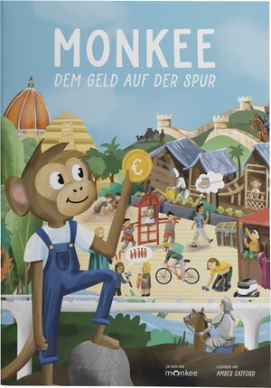 Buchcover Monkee. Dem Geld auf der Spur. | Granig Martin | EAN 9783200077935 | ISBN 3-200-07793-X | ISBN 978-3-200-07793-5
