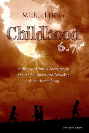 Buchcover Childhood 6.7 | Michael Hüter | EAN 9783200083509 | ISBN 3-200-08350-6 | ISBN 978-3-200-08350-9