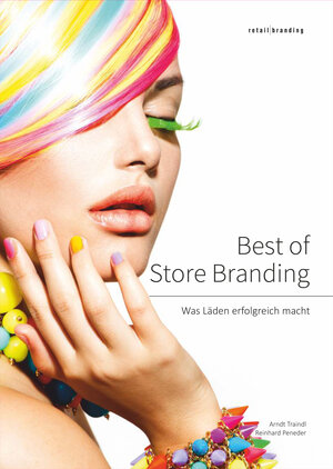 Buchcover Best of Store Branding | Arndt Traindl | EAN 9783200084247 | ISBN 3-200-08424-3 | ISBN 978-3-200-08424-7